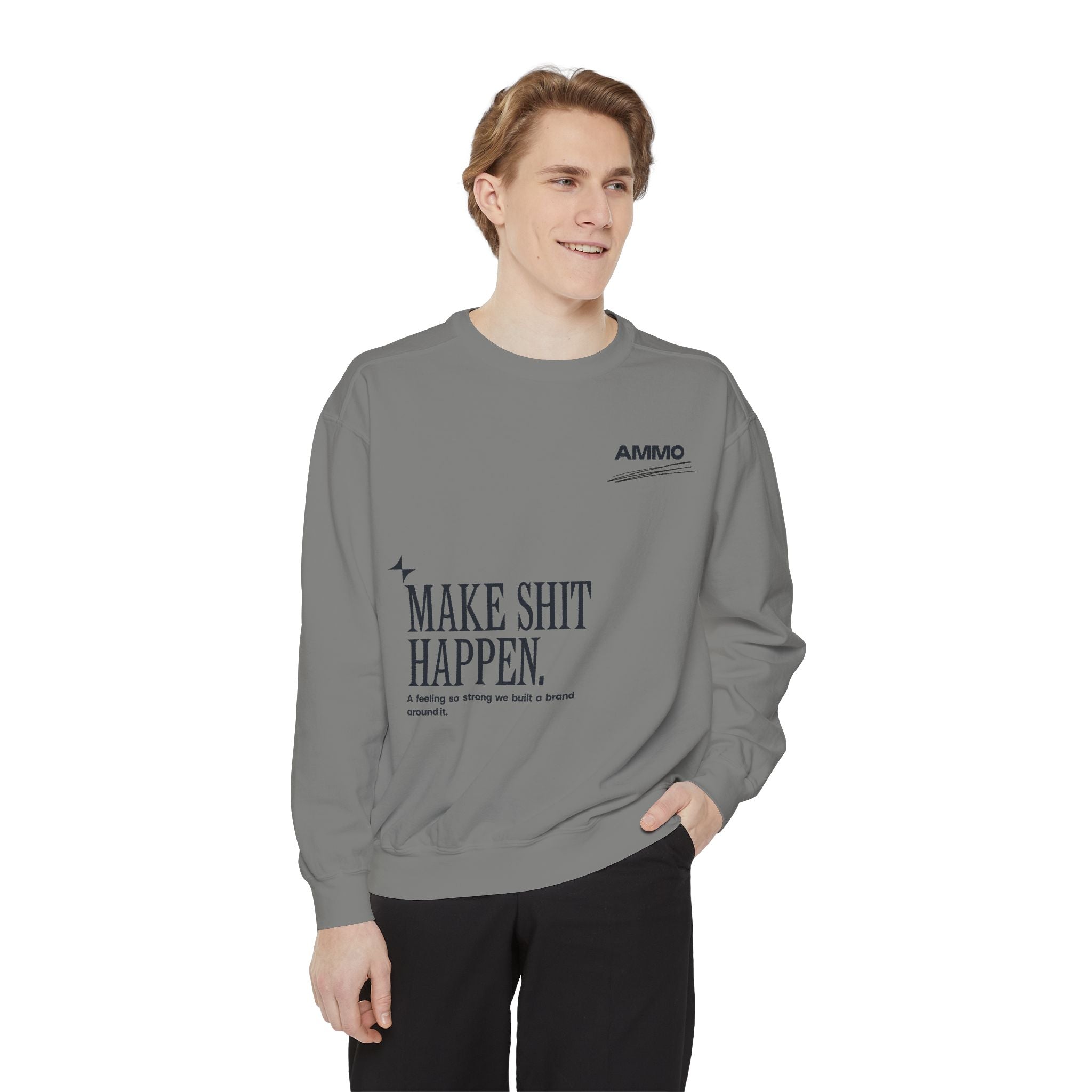Sweatshirt - Make Shit Happen