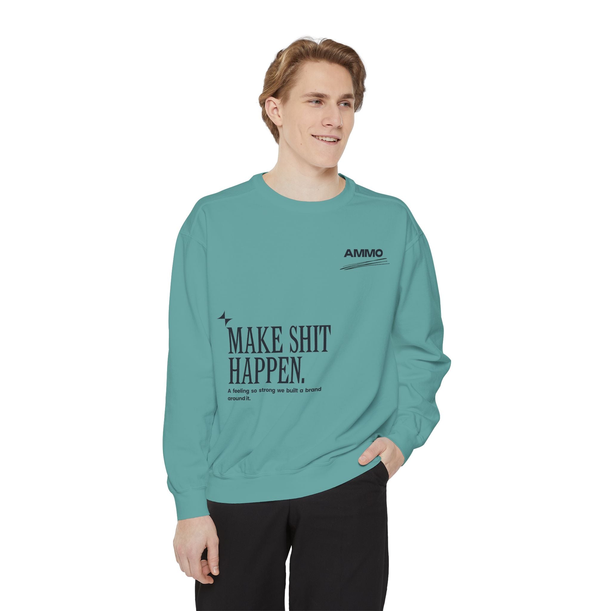 Sweatshirt - Make Shit Happen