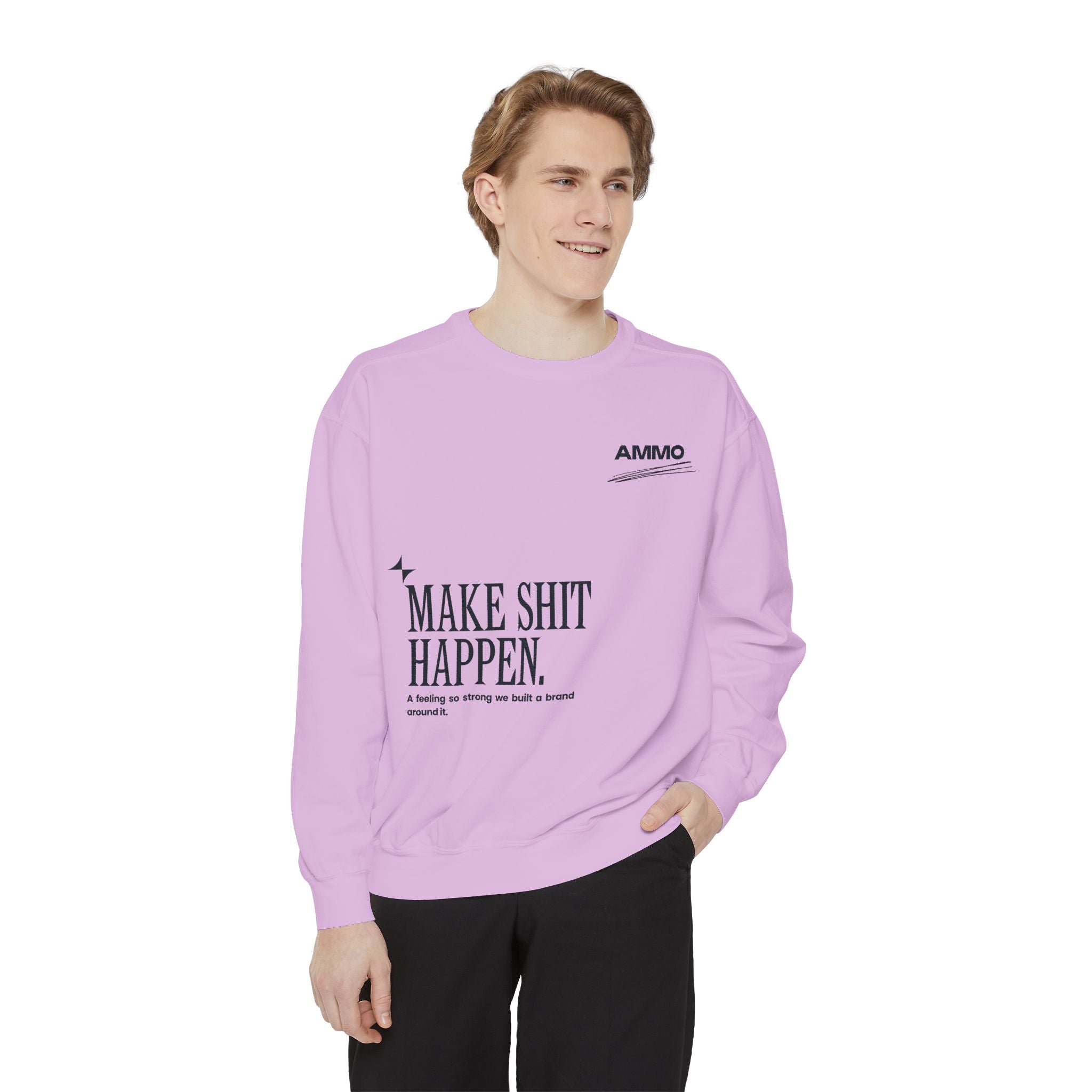 Sweatshirt - Make Shit Happen