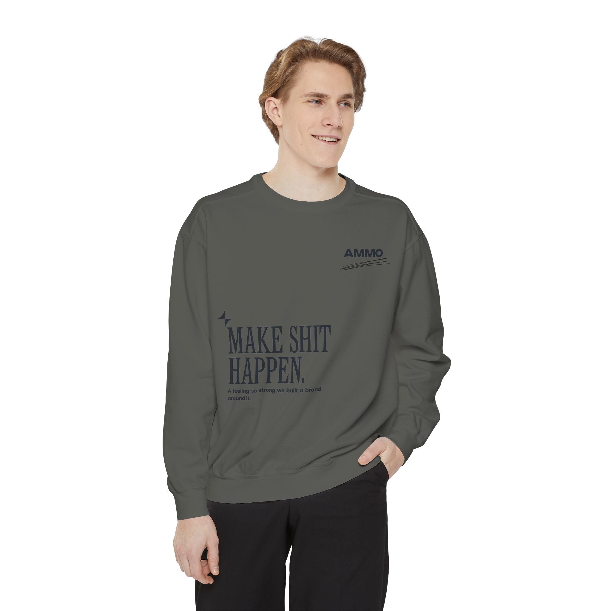 Sweatshirt - Make Shit Happen