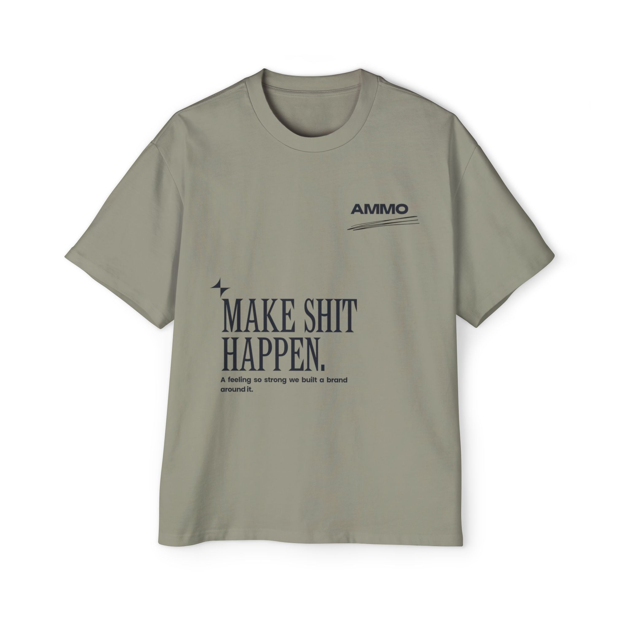 Oversized Tee - Make Sh*t Happen