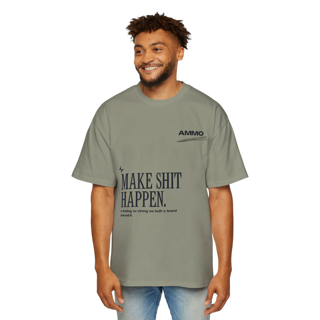 Oversized Tee - Make Sh*t Happen