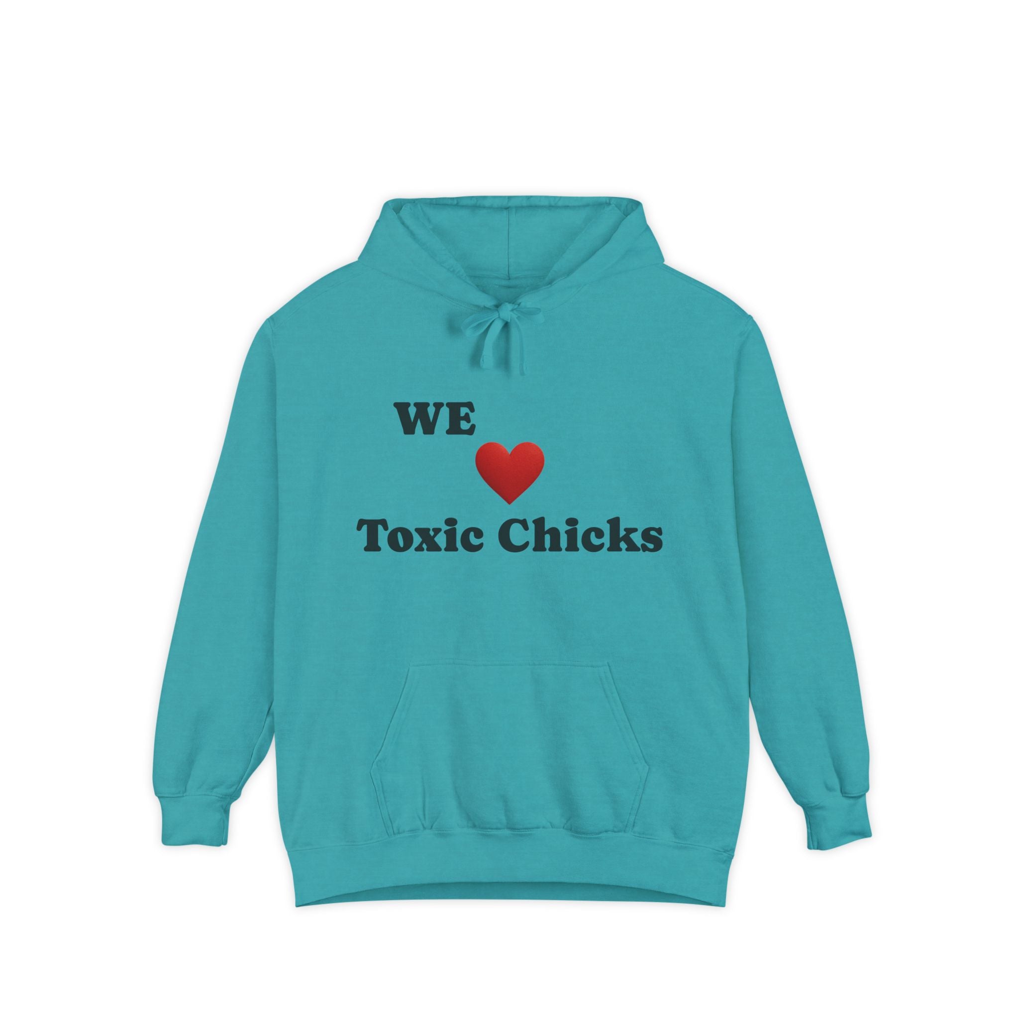 Toxic Chicks Hoodie